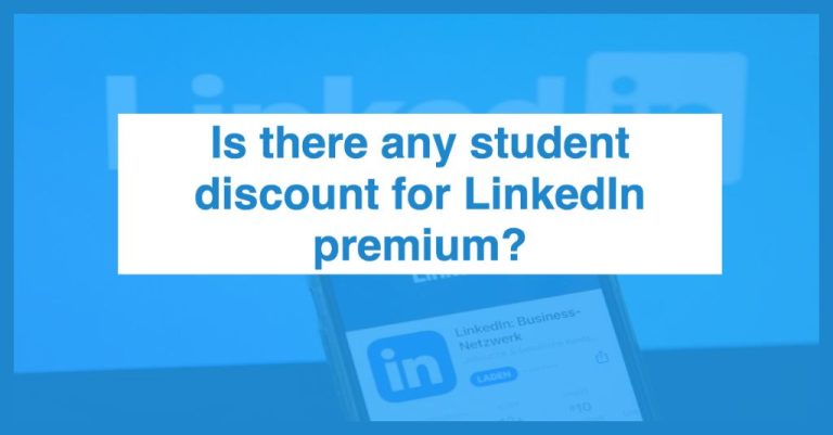 Is LinkedIn premium cheaper for students