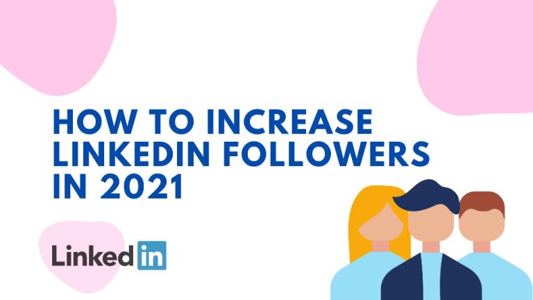 What is the best way to increase followers in LinkedIn