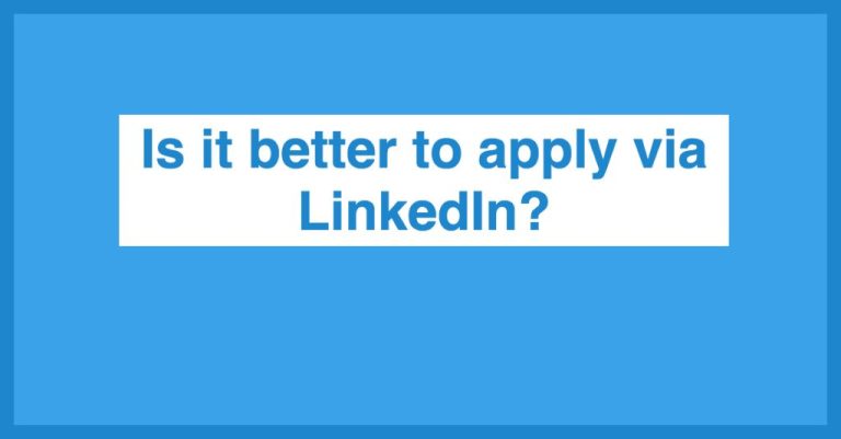 Is it better to apply with or without LinkedIn