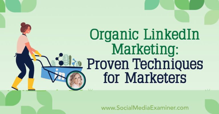 How to do LinkedIn marketing organically